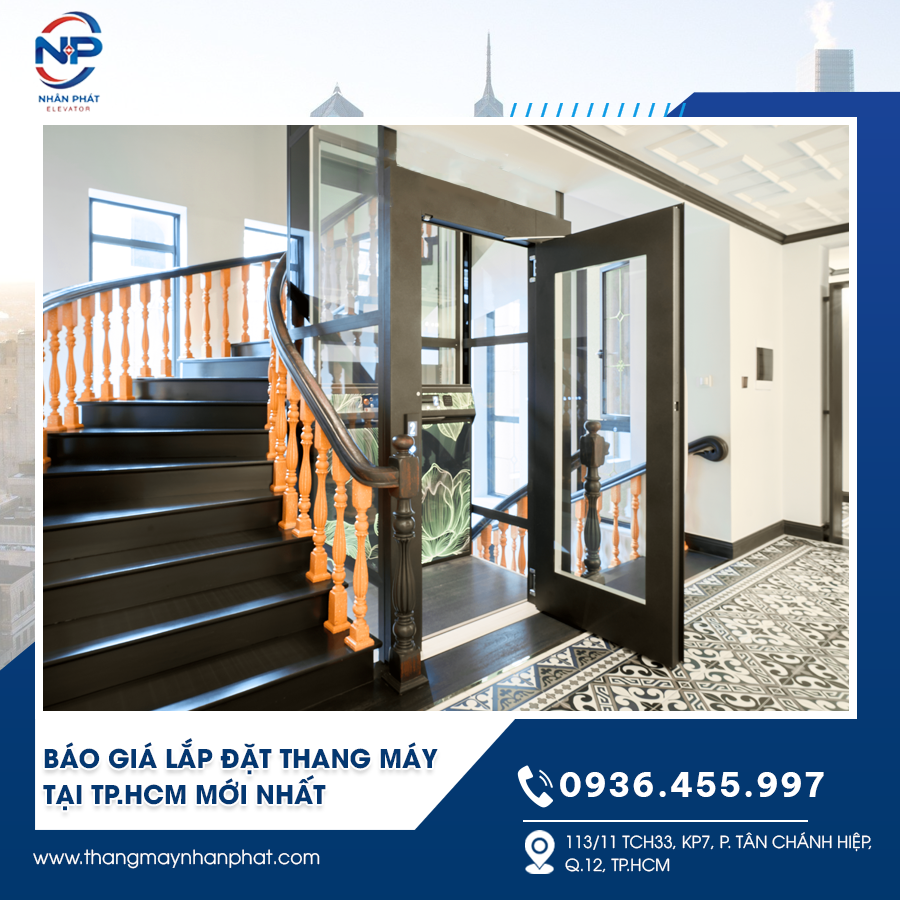 Báo giá lắp đặt thang máy tại TPHCM mới nhất